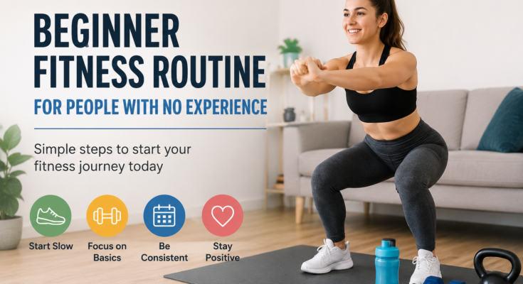 Beginner Fitness Routine for People With No Experience